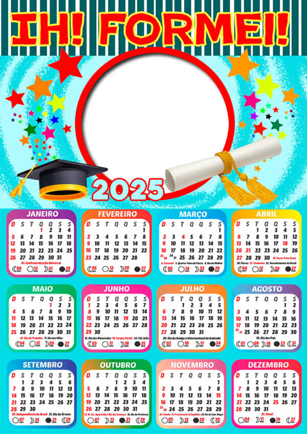 Calendário 2025 Ih! Formei! PNG Arte Digital