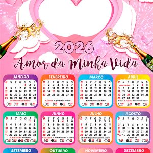 Calendário 2026 Amor da Minha Vida Ano Novo PNG Arte Digital