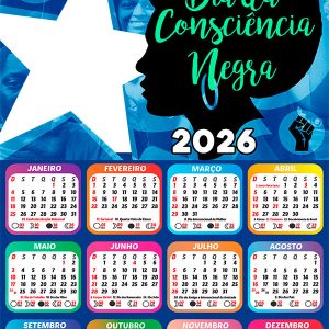 Calendário 2026 Dia da Consciência Negra 20 de Novembro Arte