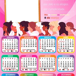 Calendário 2026 Flores por Respeito Dia da Mulher Arte Digital