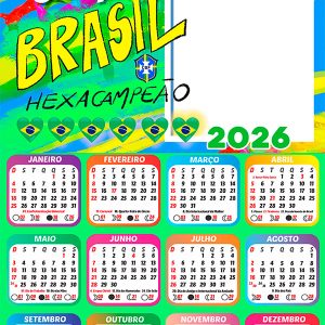 Calendário 2026 Torcida Brasil Hexacampeão PNG Arte Digital